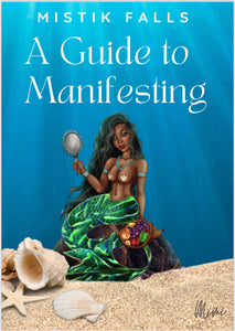 A Guide to Manifesting